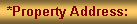 Text Box: Property Address: